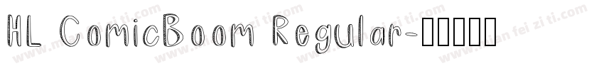 HL ComicBoom Regular字体转换